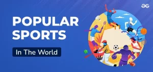 Top 10 Most Popular Sports in the World